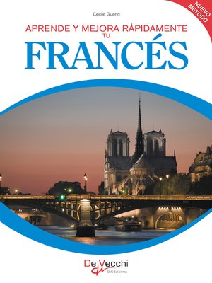 cover image of Aprende y mejora rápidamente tu Francés